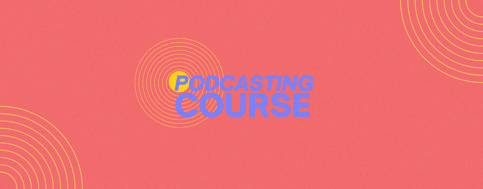 podcasting course