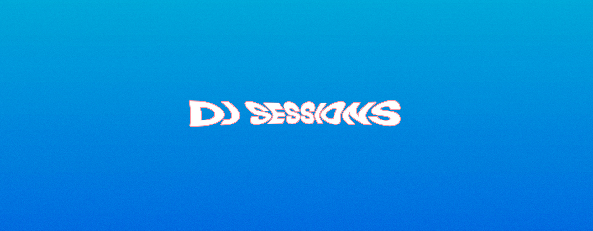 DJ Sessions for the website